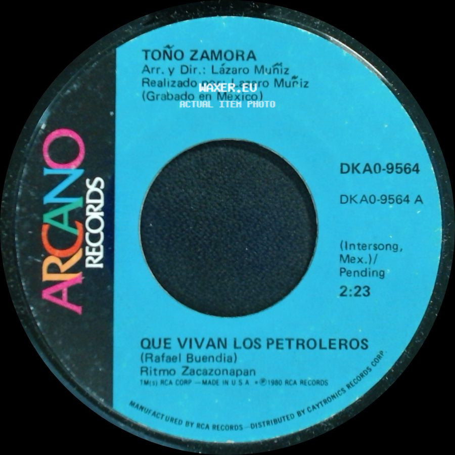 Toño Zamora - Que Vivan Los Petroleros / Don Señor side A