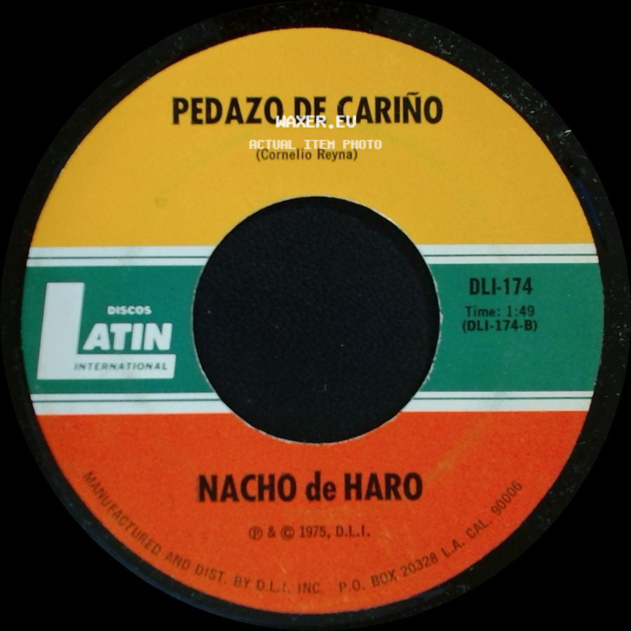 Nacho De Haro - Pedazo De Cariño / Dime La Verdad side A