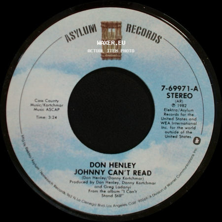 Don Henley - Johnny Can't Read / Long Way Home side A