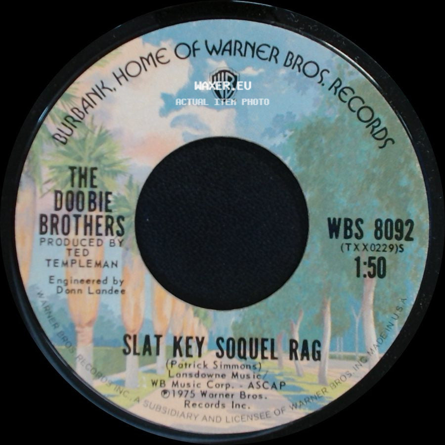 The Doobie Brothers - Take Me In Your Arms (Rock Me) / Slat Key Soquel Rag side B
