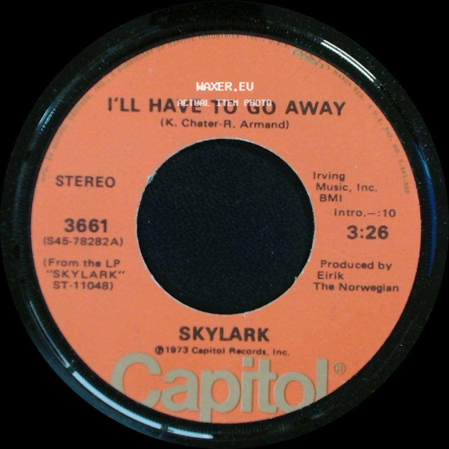Skylark - Twenty-Six Years / I'll Have To Go Away side B