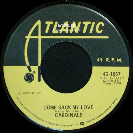 Cardinals - Two Things I Love / Come Back My Love side B