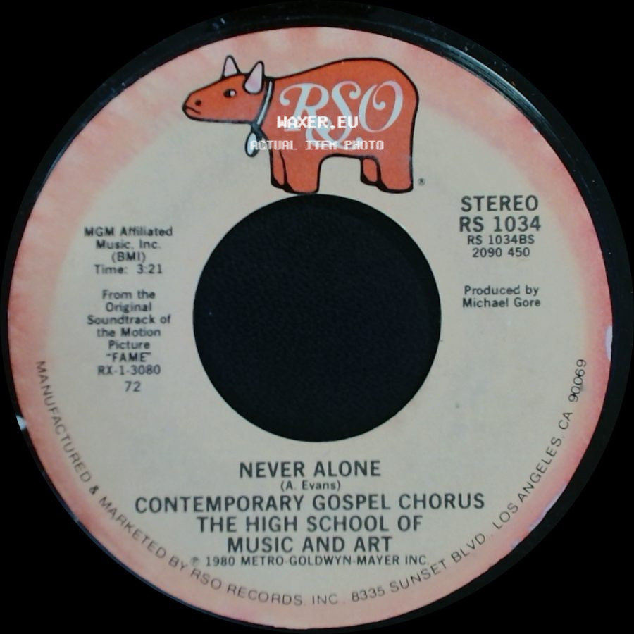 Contemporary Gospel Chorus The High School Of Music And Art / Irene Cara - Never Alone / Fame side A