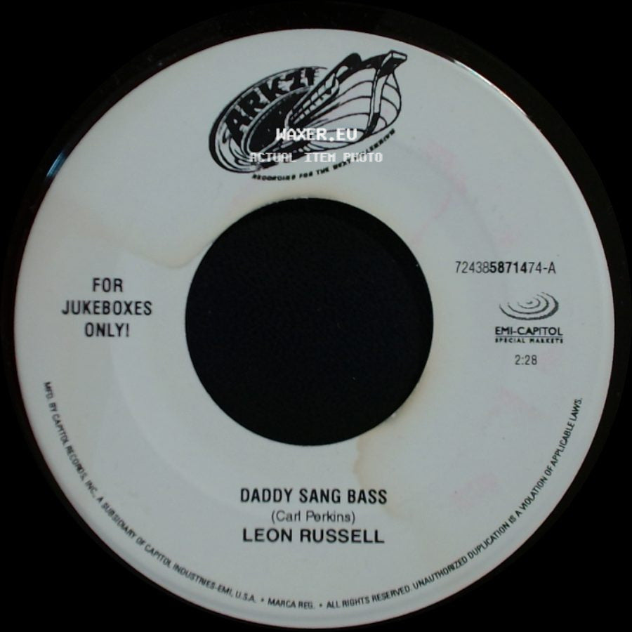 Leon Russell - Daddy Sang Bass / He Stopped Loving Her Today side A
