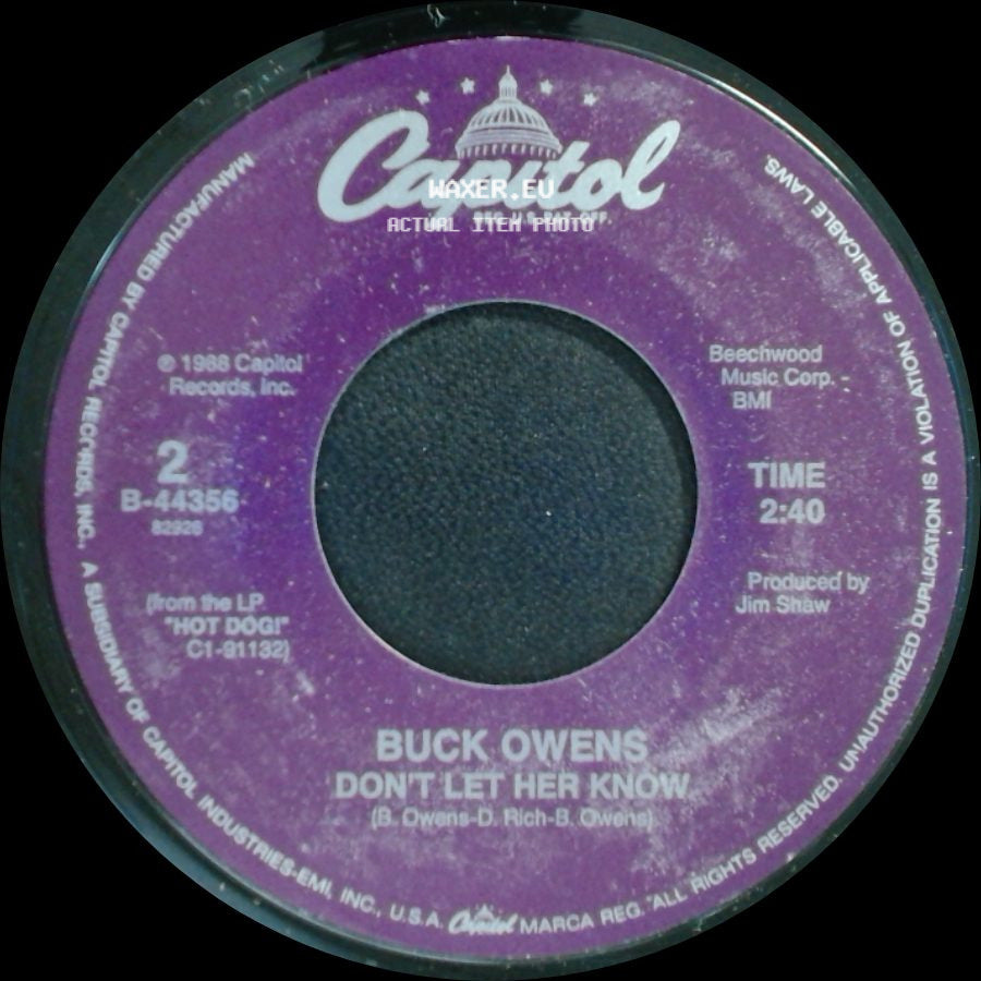 Buck Owens - Don't Let Her Know / Put A Quarter In The Jukebox side A
