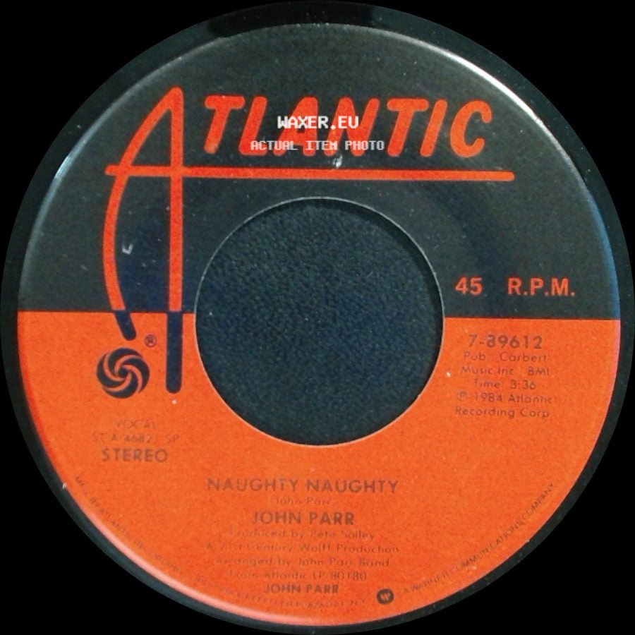 John Parr - Naughty Naughty / Revenge side A