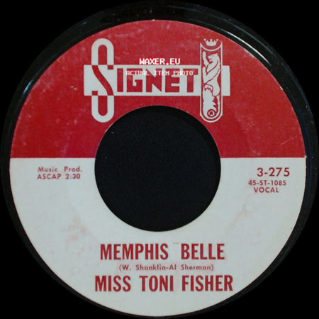 Miss Toni Fisher - Memphis Belle / The Big Hurt side A