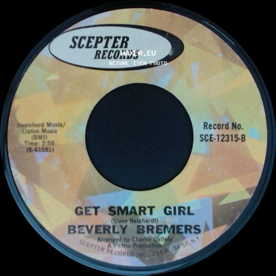 Beverly Bremers - Get Smart Girl / Don't Say You Don't Remember side A