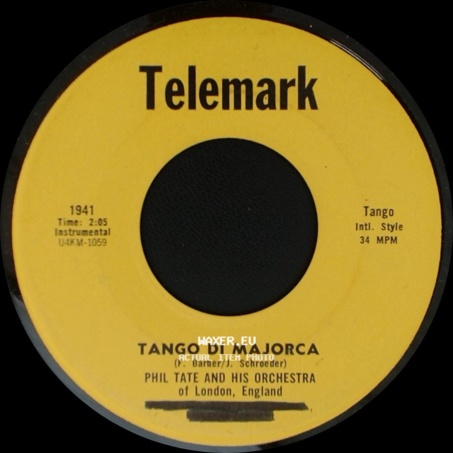 Phil Tate And His Orchestra - Tango Di Majorca / Tango Campana side A