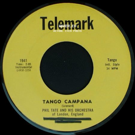 Phil Tate And His Orchestra - Tango Di Majorca / Tango Campana side B