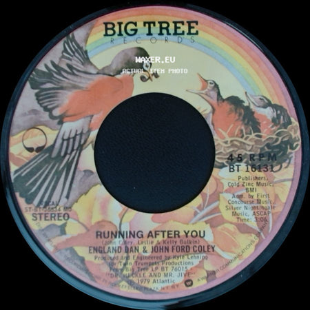 England Dan & John Ford Coley - Running After You / Love Is The Answer side A