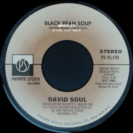 David Soul - Black Bean Soup / Don't Give Up On Us side A