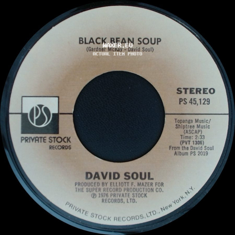 David Soul - Black Bean Soup / Don't Give Up On Us side A