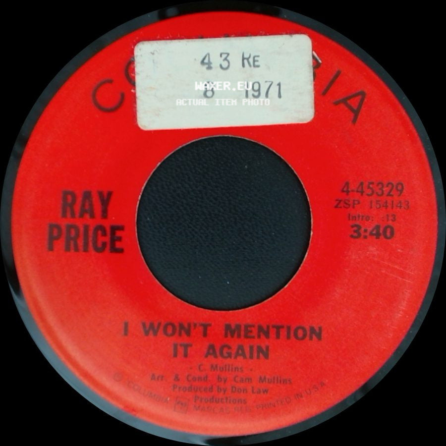 Ray Price - Kiss The World Goodbye / I Won't Mention It Again side B