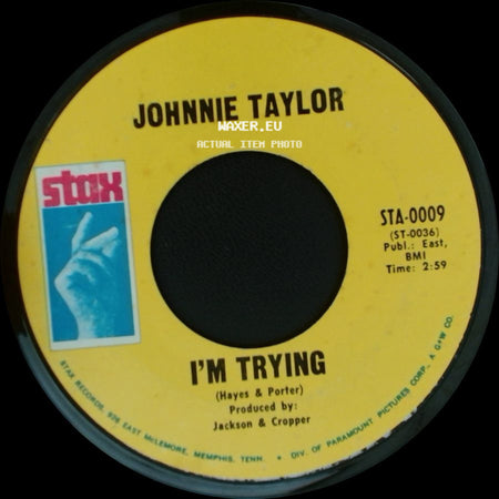 Johnnie Taylor - I'm Trying / Who's Making Love side A