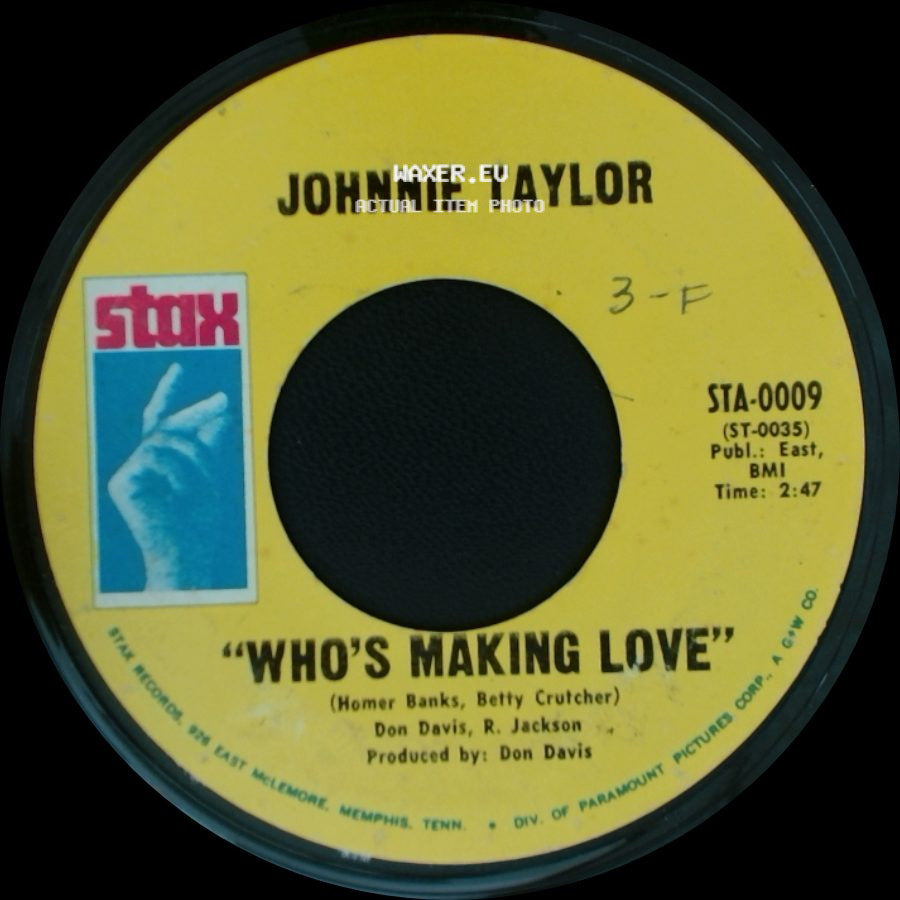 Johnnie Taylor - I'm Trying / Who's Making Love side B