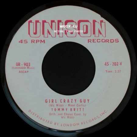 Tommy Britt - You Know How Things Get Around / Girl Crazy Guy side B