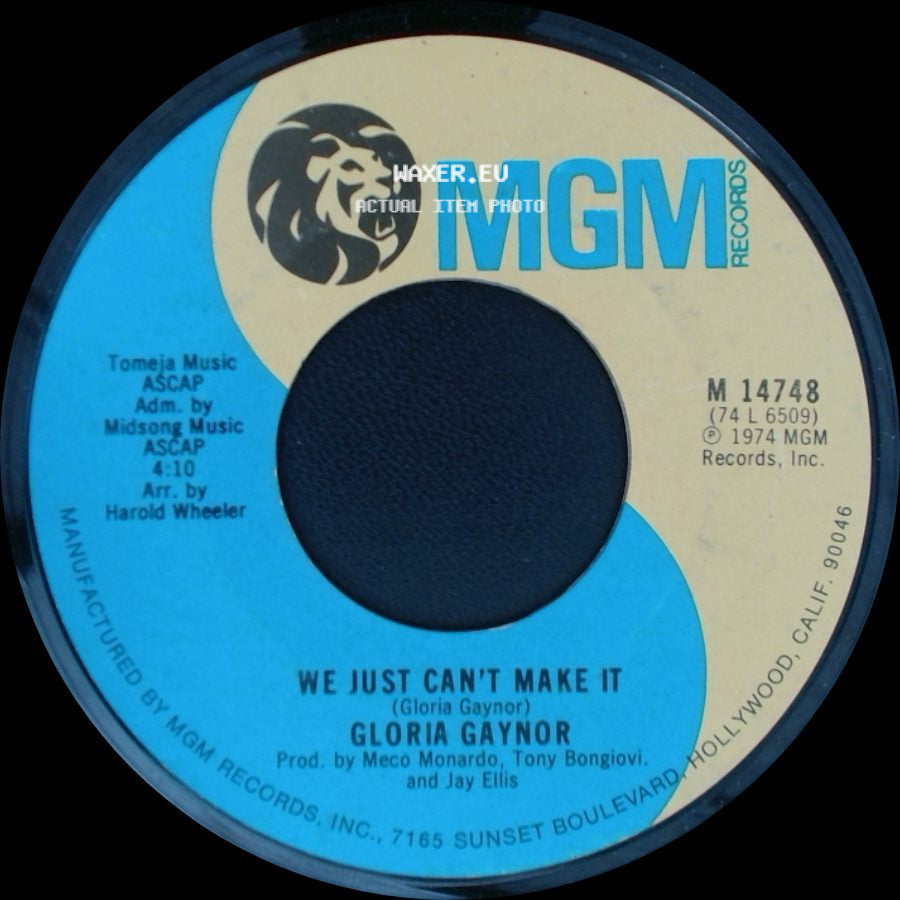 Gloria Gaynor - We Just Can't Make It / Never Can Say Goodbye side A