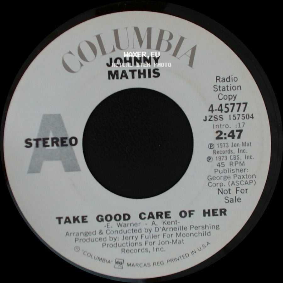 Johnny Mathis - Take Good Care Of Her / Walking Tall (Theme From The Motion Picture "Walking Tall") side A