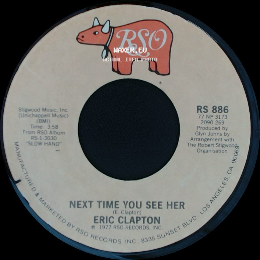 Eric Clapton - Next Time You See Her / Lay Down Sally side A