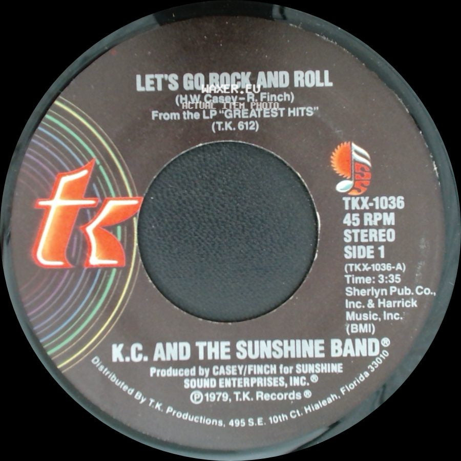 K.C. And The Sunshine Band - Let's Go Rock And Roll / I've Got The Feeling side A