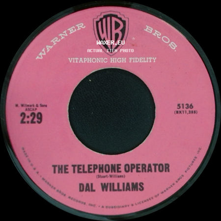 Dal Williams - The Telephone Operator / What Is An Indian? side A