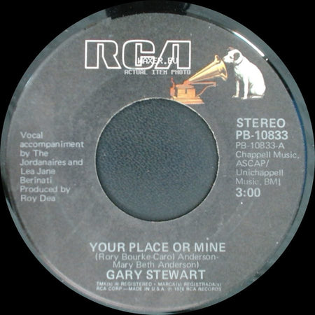 Gary Stewart - Your Place Or Mine / Lord, What A Woman side A
