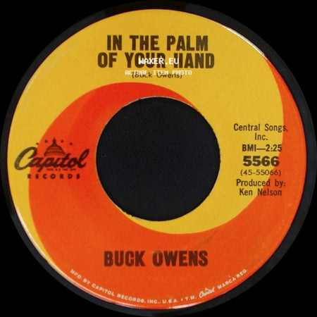Buck Owens - In The Palm Of Your Hand / Waitin' In Your Welfare Line side A