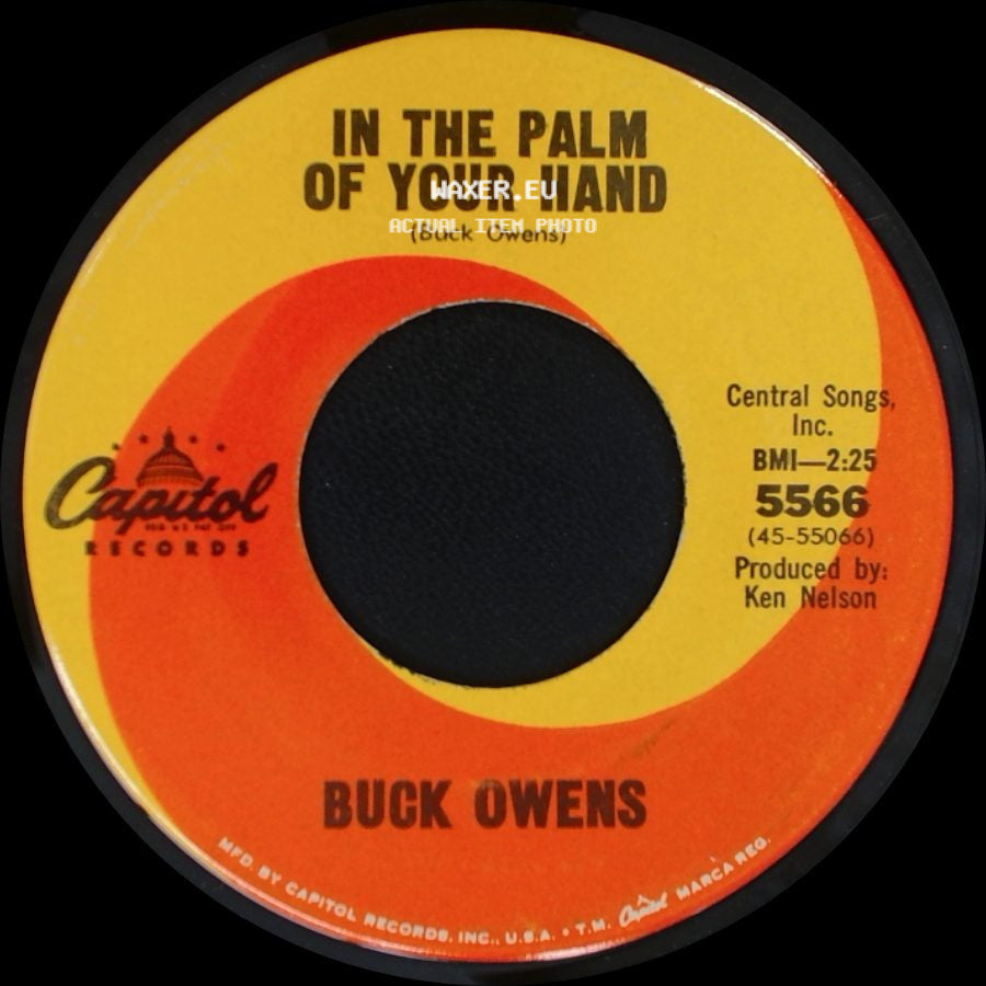 Buck Owens - In The Palm Of Your Hand / Waitin' In Your Welfare Line side A