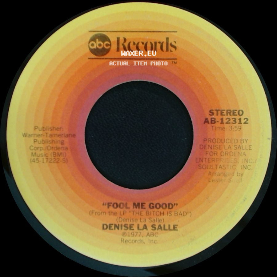 Denise La Salle - Love Me Right / Fool Me Good side B