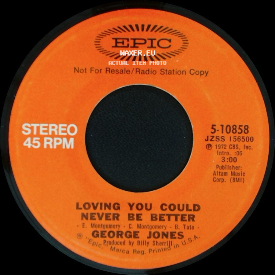 George Jones - Loving You Could Never Be Better / Loving You Could Never Be Better side A