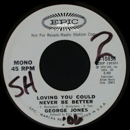 George Jones - Loving You Could Never Be Better / Loving You Could Never Be Better side B