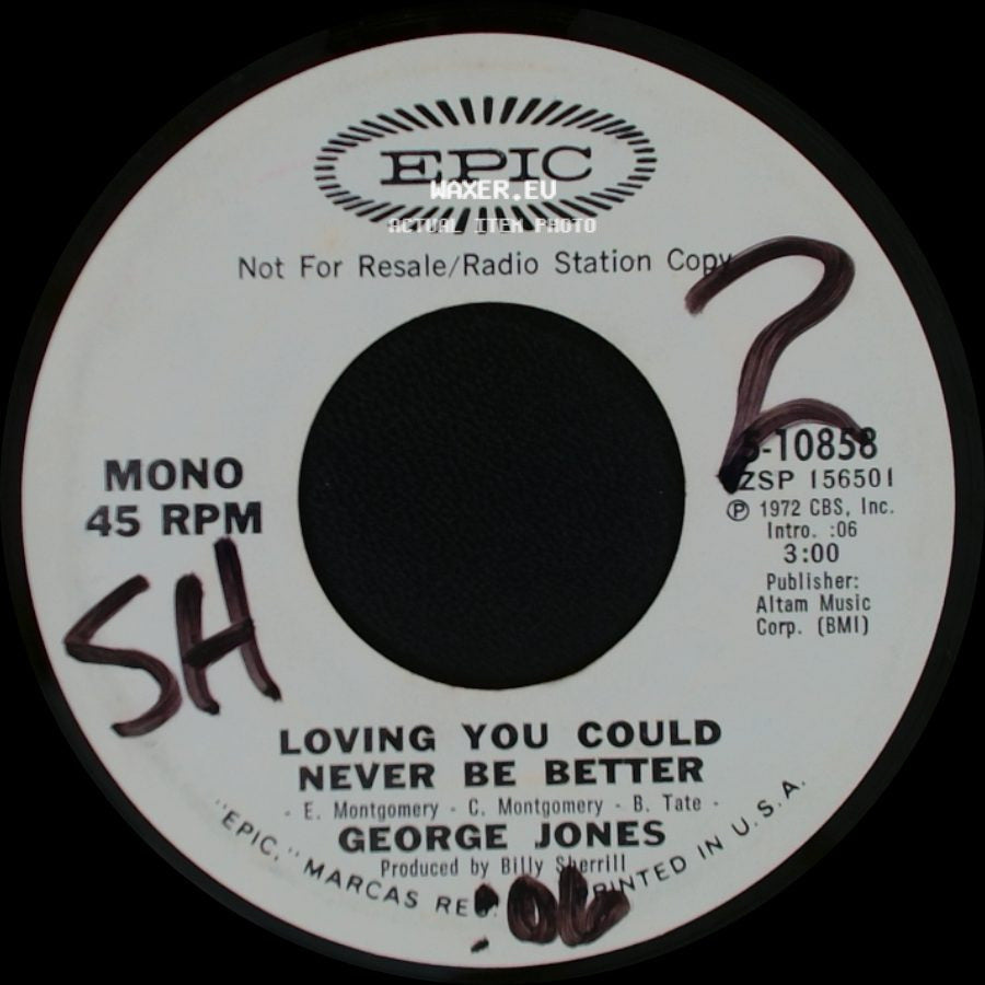 George Jones - Loving You Could Never Be Better / Loving You Could Never Be Better side B