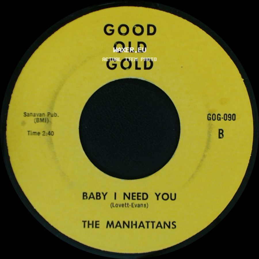 The Manhattans - Baby I Need You / Follow Your Heart side A