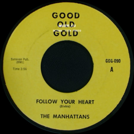 The Manhattans - Baby I Need You / Follow Your Heart side B