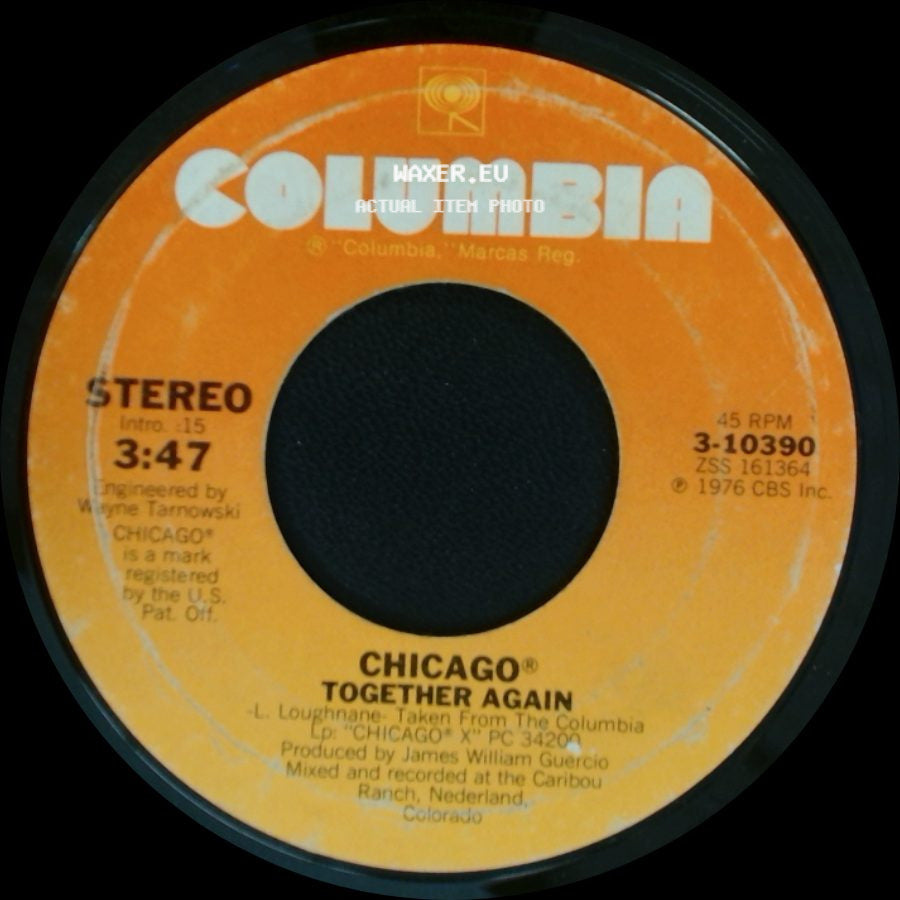 Chicago - Together Again / If You Leave Me Now side A