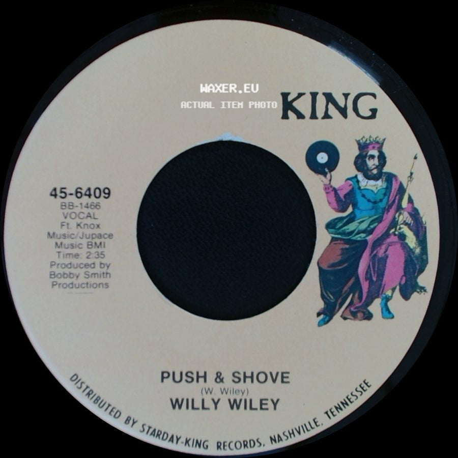 Willy Wiley - Push & Shove / Just Be Glad side A