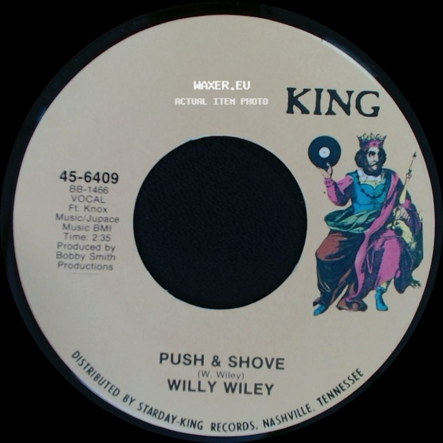 Willy Wiley - Push & Shove / Just Be Glad side A