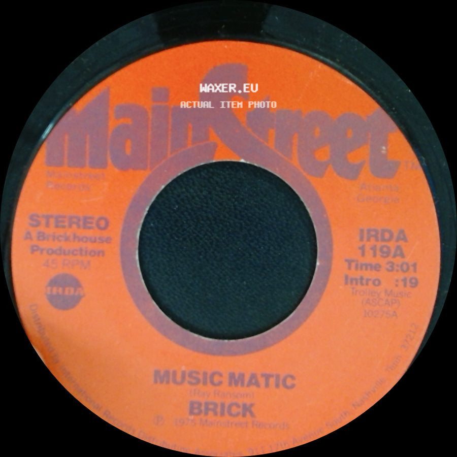 Brick - Music Matic / Good High side A