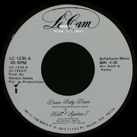 Kelli & Spectron 7 / Kelli & Spectrum 7 - Dance Baby Dance / Dance Baby Dance side A