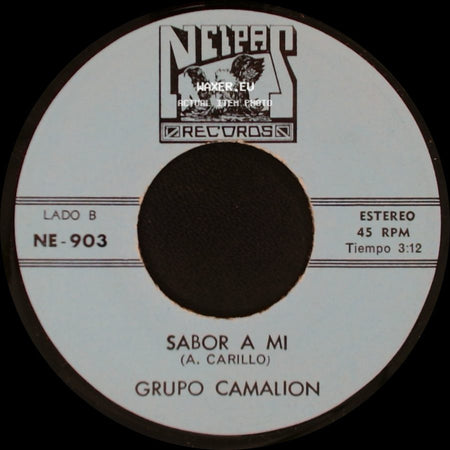 Grupo Camalion - La Feria De Las Flores / Sabor A Mi side B