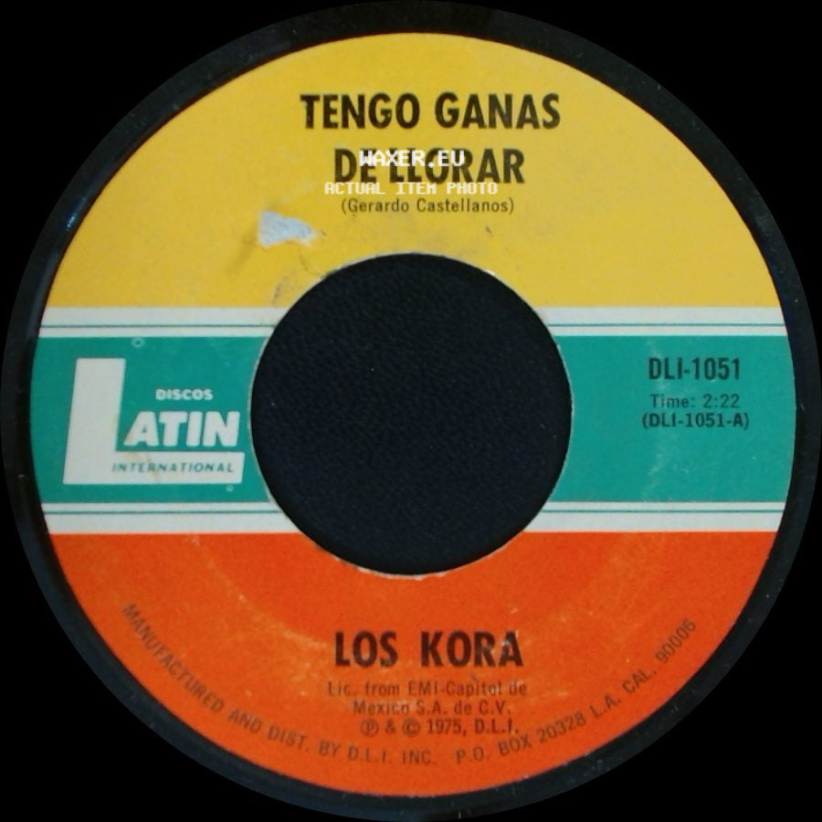 Los Kora - Tengo Ganas De Llorar / Cariñito De Mi Vida side A