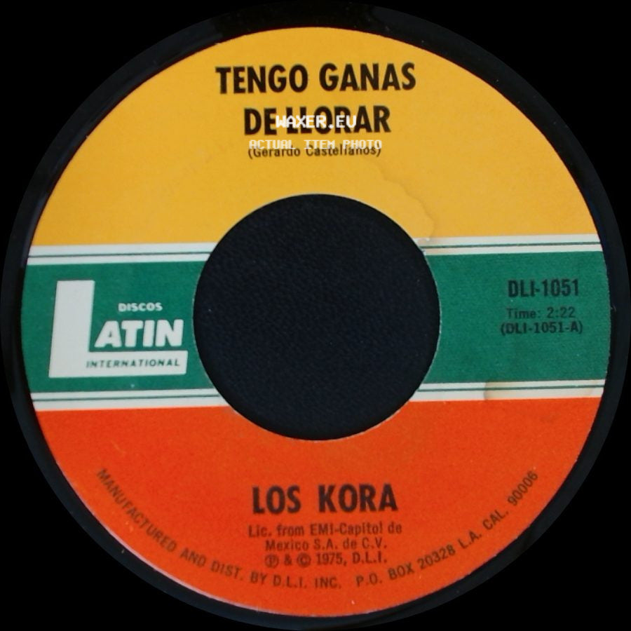 Los Kora - Tengo Ganas De Llorar / Cariñito De Mi Vida side A