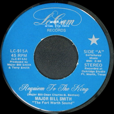 Major Bill Smith / Major Bill Smith With Zane & Hogan - Requiem To The King / Freddy, The Disco Frog side A