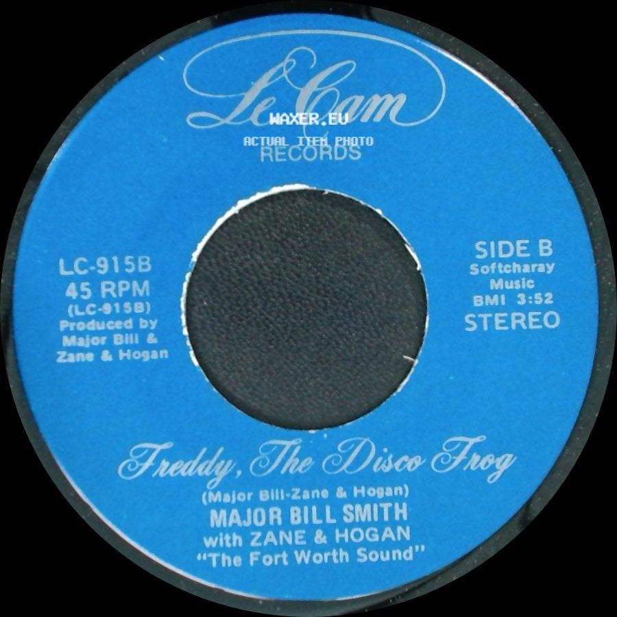 Major Bill Smith / Major Bill Smith With Zane & Hogan - Requiem To The King / Freddy, The Disco Frog side B