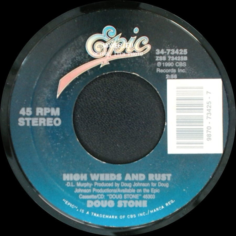Doug Stone - Fourteen Minutes Old / High Weeds And Rust side B