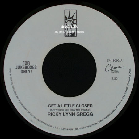 Ricky Lynn Gregg - Get A Little Closer / If I Had A Cheatin' Heart side A