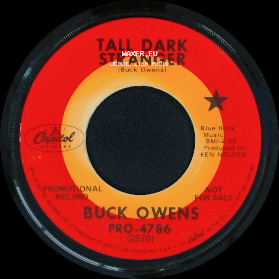 Buck Owens - Tall Dark Stranger / Sing That Kind Of Song side A
