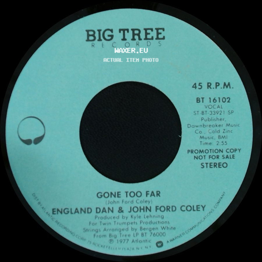 England Dan & John Ford Coley - Gone Too Far / Gone Too Far side B