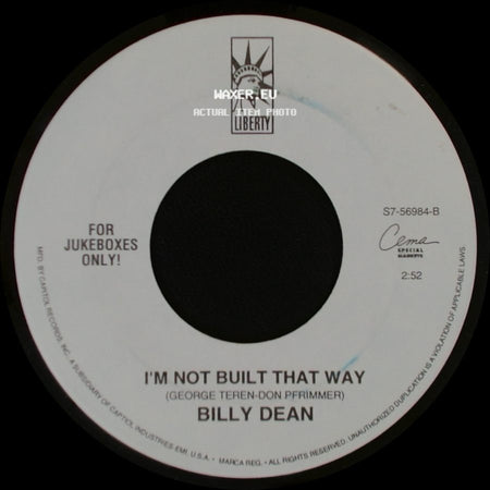 Billy Dean - I Wanna Take Care Of You / I'm Not Built That Way side B